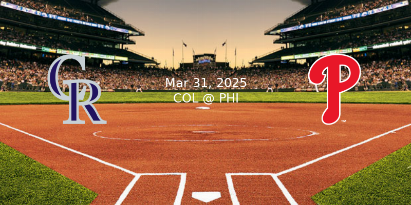 Stream The Rockies Vs Phillies Game Live 3 31 2025 WriteNow By EV 20250331 Col Phi 